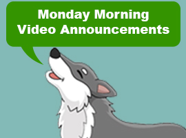  Monday Morning Video Annoucements