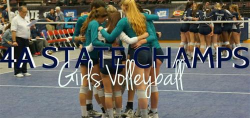 Girls Volleyball 4A State Champs 