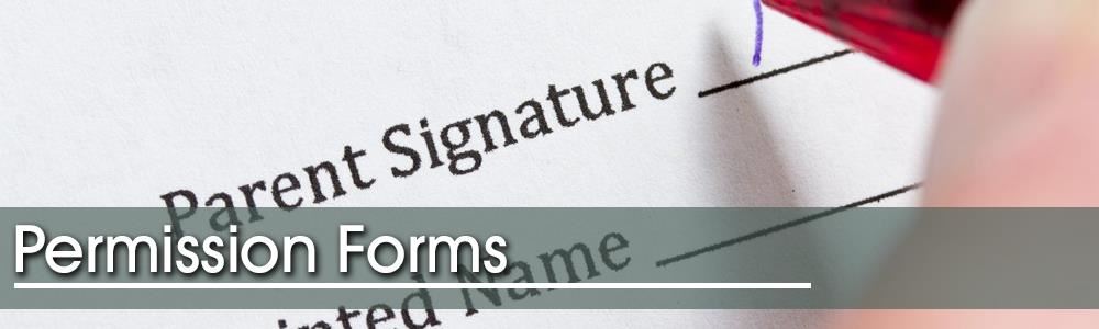 Permission Forms Web Banner - Parent signing a form.