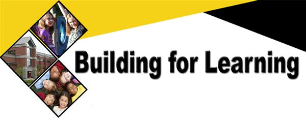 Building For Learning 2016 Bond Building For Learning 2016 Bond